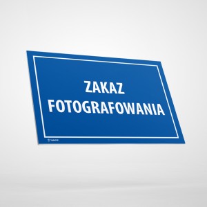 Tabliczka Informacyjna: Zakaz Fotografowania