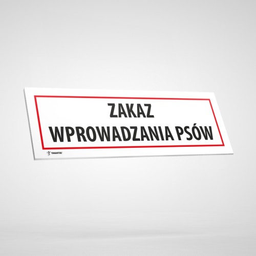TAGATIC_PROSTOKĄT_30x10_zakaz wprowadzania psow w.jpg
