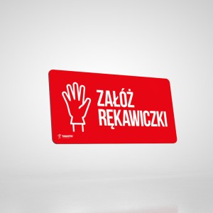 Naklejka BHP - Załóż Rękawiczki