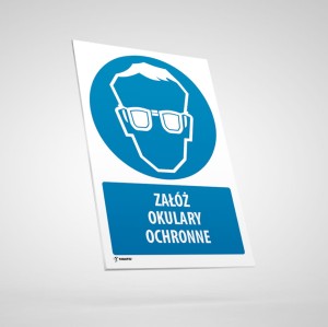 Załóż Okulary Ochronne - Tabliczka Informacyjna BHP: M004O