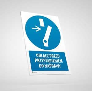 Odłącz przed Przystąpieniem do Naprawy - Tabliczka Informacyjna BHP: M021O