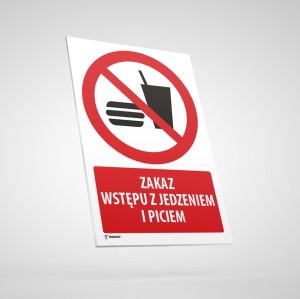 Zakaz Wstępu z Jedzeniem i Piciem - Tabliczka Informacyjna BHP: P022O
