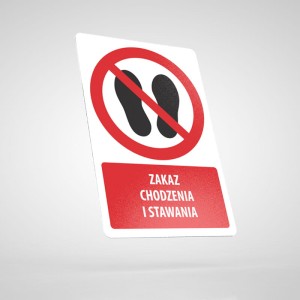 Naklejka Informacyjna BHP z Opisem: Zakaz Chodzenia i Stawania