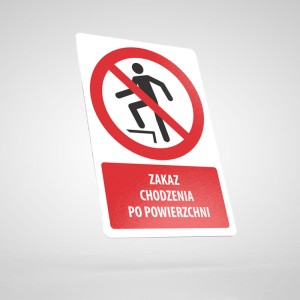Naklejka Informacyjna BHP z Opisem: Zakaz Chodzenia po Powierzchni