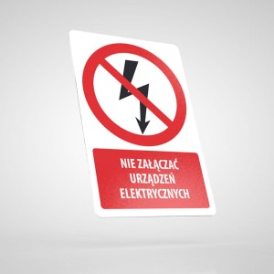 Naklejka Informacyjna BHP z Opisem: Nie Załączać Urządzeń Elektrycznych