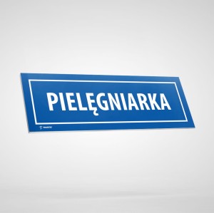 Tabliczka Informacyjna: Pielęgniarka