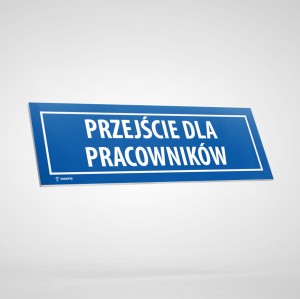 Tabliczka Informacyjna: Przejście Dla Pracowników