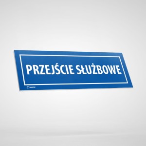 Tabliczka Informacyjna: Przejście Służbowe