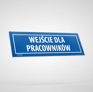 Tabliczka Informacyjna: Wejście dla pracowników