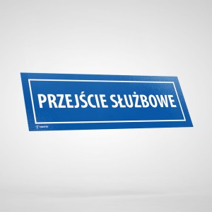 Naklejka Informacyjna: Przejście Służbowe