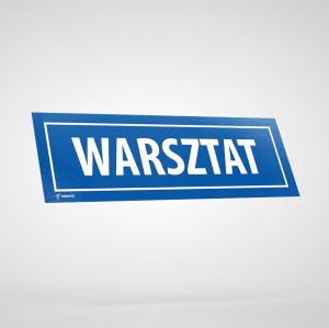 Naklejka Informacyjna: Warsztat