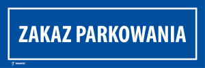 Naklejka Informacyjna: Zakaz Parkowania