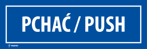 Naklejka Informacyjna: Pchać / Push