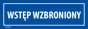 Naklejka Informacyjna: Wstęp Wzbroniony