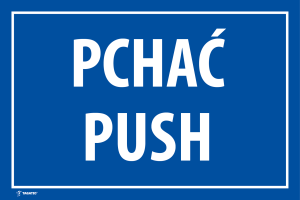 Naklejka Informacyjna: Pchać / Push
