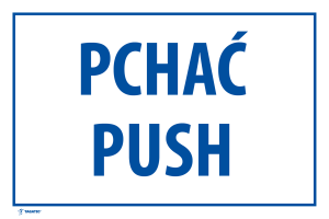 Naklejka Informacyjna: Pchać / Push