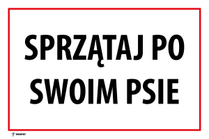 Naklejka Informacyjna: Sprzątaj po swoim Psie
