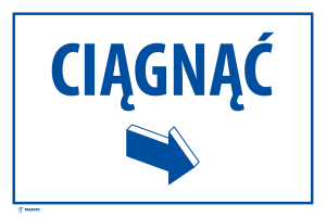 Naklejka Informacyjna: Ciągnąć (Strzałka)