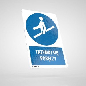 Naklejka Informacyjna BHP z Opisem: Trzymaj się Poręczy M012O
