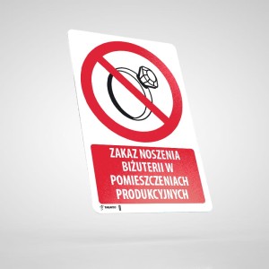 Naklejka Informacyjna BHP z Opisem: Zakaz Noszenia Biżuterii w Pomieszczeniach Produkcyjnych PU022O