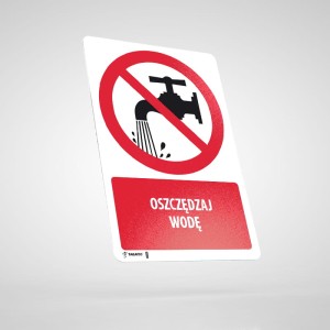 Naklejka Informacyjna BHP z Opisem: Oszczędzaj Wodę PU016O
