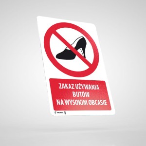 Naklejka Informacyjna BHP z Opisem: Zakaz Używania Obuwia na Wysokim Obcasie