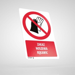 Naklejka Informacyjna BHP z Opisem: Zakaz Noszenia Rękawic