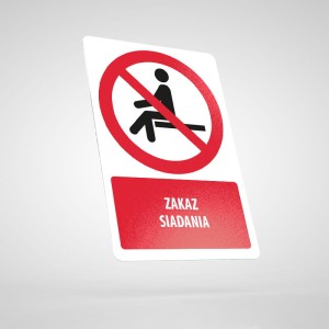 Naklejka Informacyjna BHP z Opisem: Zakaz Siadania