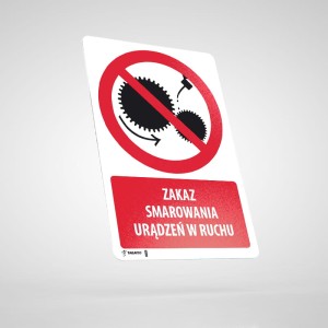 Naklejka Podłogowa BHP z Opisem: Zakaz Smarowania Urządzeń w Ruchu