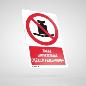 Naklejka Podłogowa BHP z Opisem: Zakaz Umieszczania Ciężkich przedmiotów