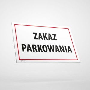 Naklejka Informacyjna: Zakaz Parkowania