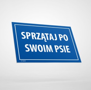 Tabliczka Informacyjna: Sprzątaj po swoim Psie